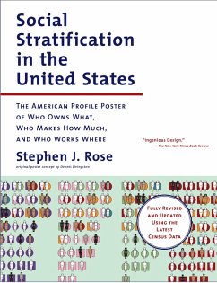 Social Stratification in the United States (eBook, ePUB) - Rose, Stephen J.