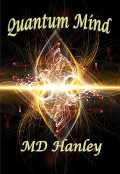 Quantum Mind (Quantum Genesis, #2) (eBook, ePUB) - Hanley, Md