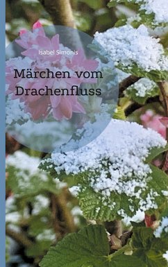 Märchen vom Drachenfluss (eBook, ePUB) - Simonis, Isabel