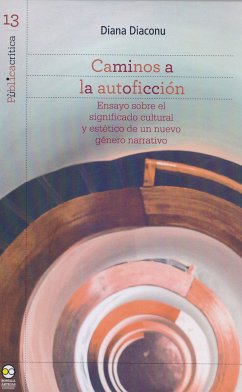 Caminos a la autoficción (eBook, ePUB) - Diaconu, Diana