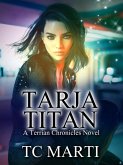 Tarja Titan (The Terrian Chronicles, #1) (eBook, ePUB)