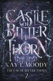 Castle of Bitter Thorn (The Fae of Bitter Thorn, #2) (eBook, ePUB)