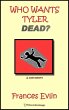 Who Wants Tyler Dead? (eBook, ePUB) - Bild 1