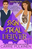 Sign Steal Deliver (Gods of Thunder MC) (eBook, ePUB)