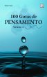 100 Gotas de Pensamento: Volume 2   6ª... - Bild 1
