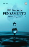 100 Gotas de Pensamento: Volume 2 (eBook, ePUB)