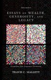 Essays on Wealth, Generosity, and Legacy