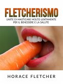 Fletcherismo (Tradotto) (eBook, ePUB)
