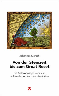 Von der Steinzeit bis zum Great Reset (eBook, ePUB) - Kiersch, Johannes