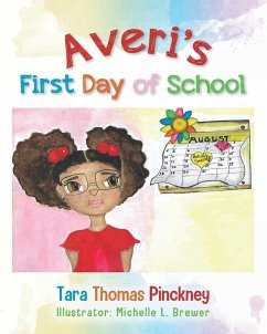 Averi's First Day of School - Pinckney, Tara Thomas