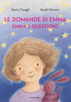 Le domande di Emma (eBook, ePUB) - Tinagli, Daria Le domande di Emma (eBook, ePUB) - Tinagli, Daria