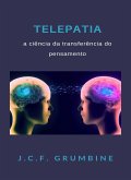 Telepatia, a ciência da transferência do pensamento (traduzido) (eBook, ePUB)
