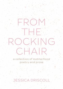 From the Rocking Chair - Driscoll, Jessica