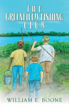 The Greenfield Fishing Club - Boone, William E.