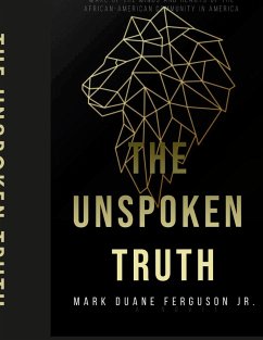 The Unspoken Truth - Ferguson, Mark