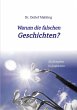 Warum die falschen Geschichten? (eBook,... - Bild 1