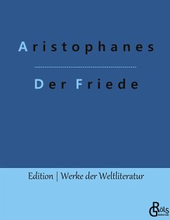 Der Friede - Aristophanes