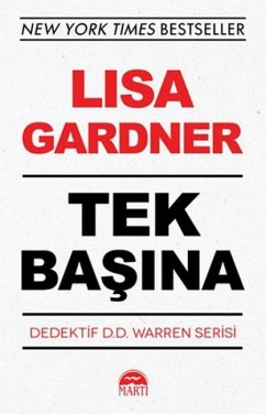 Tek Basina - Dedektif D.D. Warren Serisi - Gardner, Lisa