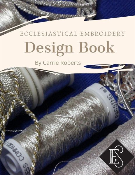 Ecclesiastical Embroidery Design Book Ecclesiastical Embroidery Design Book