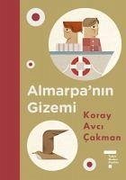 Almarpanin Gizemi - Avci cakman, Koray