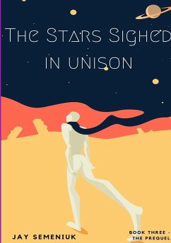 The Stars Sighed in Unison - Semeniuk, Jay