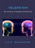 Telepathy, the science of thought transference (translated) (eBook, ePUB)