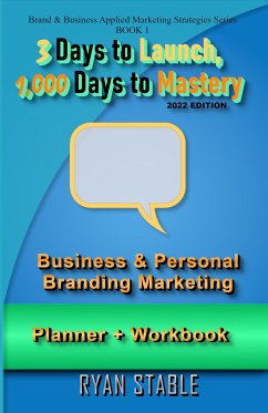 3 Days to Launch, 1,000 Days to Mastery (eBook, ePUB) - Stabile, Ryan