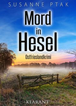 Mord in Hesel. Ostfrieslandkrimi - Ptak, Susanne
