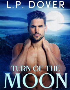 Turn of the Moon (eBook, ePUB) - Dover, L.P.