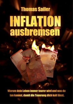 Inflation ausbremsen (eBook, ePUB) - Sailer, Thomas