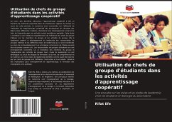 Utilisation de chefs de groupe d'étudiants dans les activités d'apprentissage coopératif - Efe, Rifat