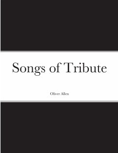 Songs of Tribute - Allen, Oliver