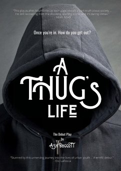 A Thug's Life - Baggott, Ash