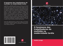 O fenómeno dos trabalhadores da multidão na modernidade tardia - Junge, Saskia