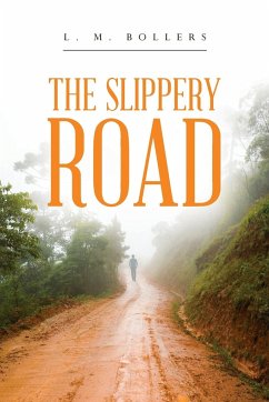 The Slippery Road - Bollers, L. M.