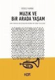 Müzik ve Bir Arada Yasam