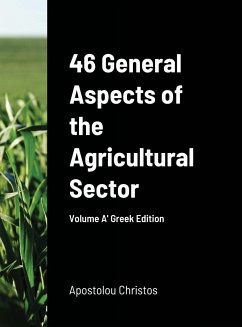 46 General Aspects of the Agricultural Sector Greek Edition - Apostolou, Christos