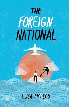 The Foreign National - Mcleod, Luca The Foreign National - Mcleod, Luca