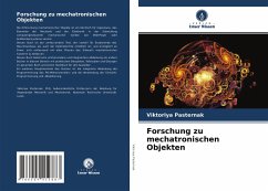 Forschung zu mechatronischen Objekten - Pasternak, Viktoriya