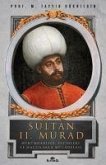 Sultan 2. Murad Hükümdarligi, Fetihleri ve Haclilarla Mücadelesi