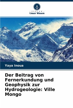 Der Beitrag von Fernerkundung und Geophysik zur Hydrogeologie: Ville Mongo - Inoua, Yaya