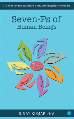 7 Ps of Human Beings - Jha, Kumar