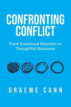 Confronting Conflict - Cann, Graeme