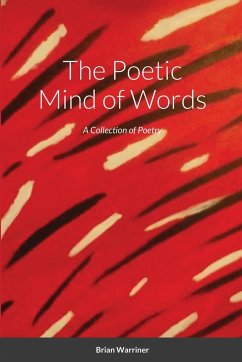 The Poetic Mind of Words - Warriner, Brian
