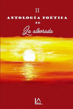 II Antología poética de La alborada. - Mila, Rafaela