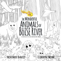 The Wonderful Animals of the Boise River - Davis, Heather Lyn