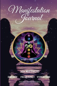 MANIFESTATION JOURNAL - Mars, Raye; Infinite Vibes, Divine; Night, Amethys