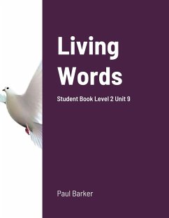 Living Words Student Book Level 2 Unit 9 - Barker, Paul