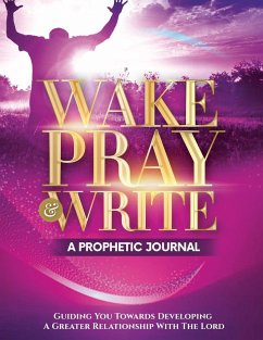 Wake Pray & Write - Collins, Keyotta