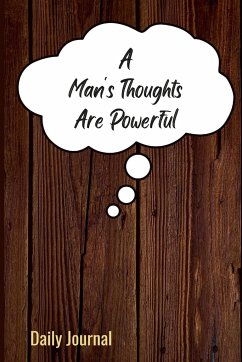 A Man's Thoughts Are Powerful - Taylor-Jackson, Ebony